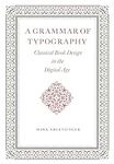 A Grammar of Typography: Classical 