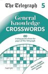 The Telegraph General Knowledge Crosswords 5