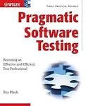 Pragmatic Software Testing: Becomin