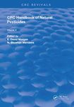 Handbook of Natural Pesticides: Vol