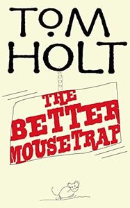 The Better Mousetrap: J.W. Wells & Co. Book 5