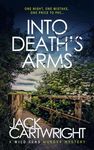 Into Death's Arms: A British Murder Mystery (The Wild Fens Murder Mystery Series Book 12)