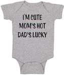 Crazy Bros Tees I'm Cute, Mom's Hot, Dad's Lucky Baby Bodysuit Adorable Unisex Romper Boy Newborn Clothes, Heather Grey