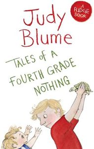 Tales of a Fourth Grade Nothing: A Fudge Book 1