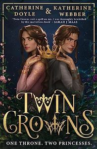 Twin Crowns: The Sunday Times bestselling royal YA fantasy romance. Tik Tok made me buy it!: Book 1