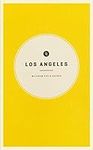 Wildsam Field Guides: Los Angeles (