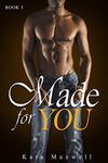 Made For You: Dayton Second Chance Romance Series, Book 3 of 5