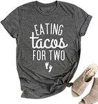 Eating Tacos for Two Maternity Shirt Cute Graphic Letter Print T-Shirt Pregnancy Announcement Short Sleeve Tees Tops Gray