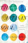 The Artisan Soul: Crafting Your Lif