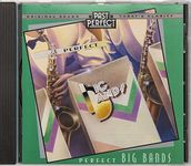 Perfect Big Bands CD: Best Bands and Orchestras of the 1930s & 40s Eras Remastered Vintage Music From The Original Recordings [Audio CD] Duke Ellington; Artie Shaw and Past Perfect