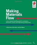 [[Making Materials Flow: Volume 1.1: A Lean Material-handling Guide for Operations, Production-control, and Engineering Professionals]] [By: Harris, Rick] [January, 2003]