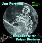 Jon Pertwee Sings Songs for Vulgar Boatmen + PLUS (The Navy Lark)