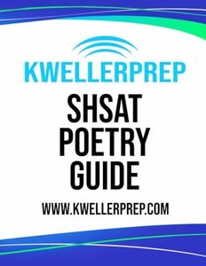 SHSAT Poetry Guide: Special Edition for Kweller Prep