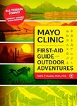 Mayo Clinic First-Aid Guide for Outdoor Adventures