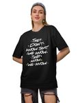 Broke Memers Oversized They Dont Know That we Know F.R.I.E.N.D.S Collection Cotton Graphic Print Shoulder T-Shirt for Women and Men (XL, Black)