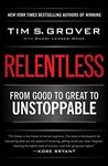 Relentless: From Good to Great to U