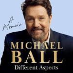 Different Aspects: The magical memoir from the West End legend