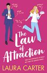 The Law of Attraction: A laugh-out-loud opposites attract romantic comedy from Laura Carter (Brits in Manhattan Book 1)