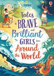 Tales of Brave and Brilliant Girls from Around the World (Illustrated Story Collections): 1