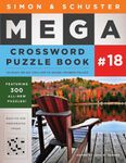 Simon & Schuster Mega Crossword Puzzle Book #18 (Volume 18)