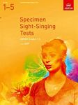 Specimen Sight-Singing Tests, Grades 1-5 (ABRSM Sight-reading)