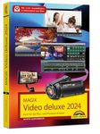 MAGIX Video deluxe 2024 - Das Buch zur Software. Die besten Tipps und Tricks:: für alle Versionen inkl. Plus, Premium und 365