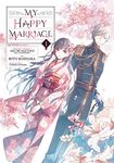 My Happy Marriage (Manga) 01