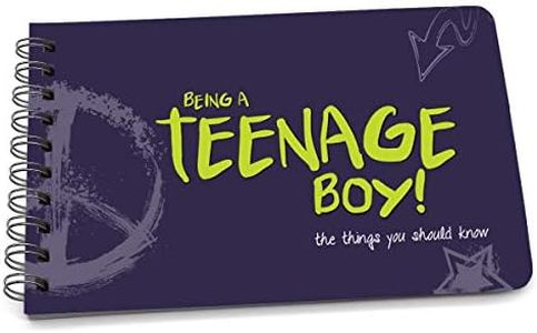 Being a Teenage Boy: Things Pre-Teen and Early Teenage Boys Should Know - * Mom's Choice Award *