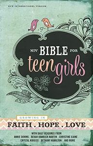 NIV, Bible for Teen Girls: Growing in Faith, Hope, and Love – The Perfect Christian Faith Gift for Your Teenage Girl, Age 13-18