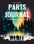 The System Parts Journal for DID an