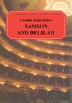 Samson and Delilah: Opera in Three Acts/2647 (G. Schirmer Opera Score Editions)