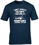 Hippowarehouse I Don't Always Stop and Look at Aeroplanes… Oh Wait Yes I Do Unisex Short Sleeve t-Shirt (Specific Size Guide in Description) Navy Blue