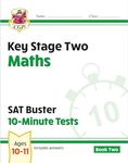 KS2 Maths SAT Buster 10-Minute Tests - Book 2 (for the 2025 tests) (CGP SATS Quick Tests)