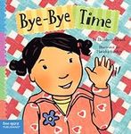Bye-Bye Time (Toddler Tools®)
