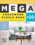 Simon & Schuster Mega Crossword Puzzle Book #20: Volume 20 (S&S Mega Crossword Puzzles)