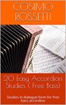 20 Easy Accordion Studies ( Free Bass): Studies in dialogue form for free bass accordion