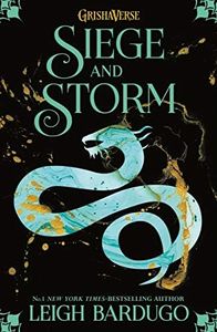 Siege and Storm: Book 2 (THE GRISHA)