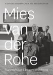 Miles Van Der Rohe – A Critical Biography, New and Revised Edition