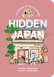 Hidden Japan: A guidebook to Tokyo & beyond