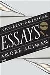 The Best American Essays 2020 (The 