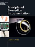 Principles of Biomedical Instrumentation (Cambridge Texts in Biomedical Engineering)