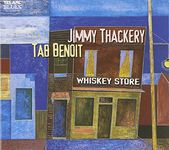 THACKERY;JIMMY/BENOI - WHISKEY STORE: W/DOUBLE TROUBL