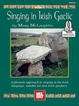 Singing in Irish Gaelic: A Phonetic Approach Suitable for non-Irish Speakers