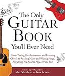 The Only Guitar Book You'll Ever Ne