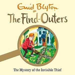 The Mystery of the Invisible Thief: Mystery Series, Book 8