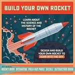 Build Your Own Rocket: Design and B