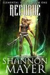 Recurve (The Elemental Series Book 