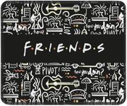 Friends Merchandise Mouse Pad for Desk, Computer or Gaming Mousepad, Friends Merch Mouse Mat, Funny Friends Gifts for Coworkers, Friends, Families or Friends TV Show Fans