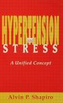 Hypertension and Stress: A Unified Concept