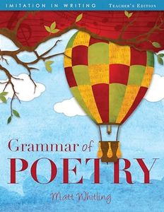 Grammar of Poetry: Teacher's Edition